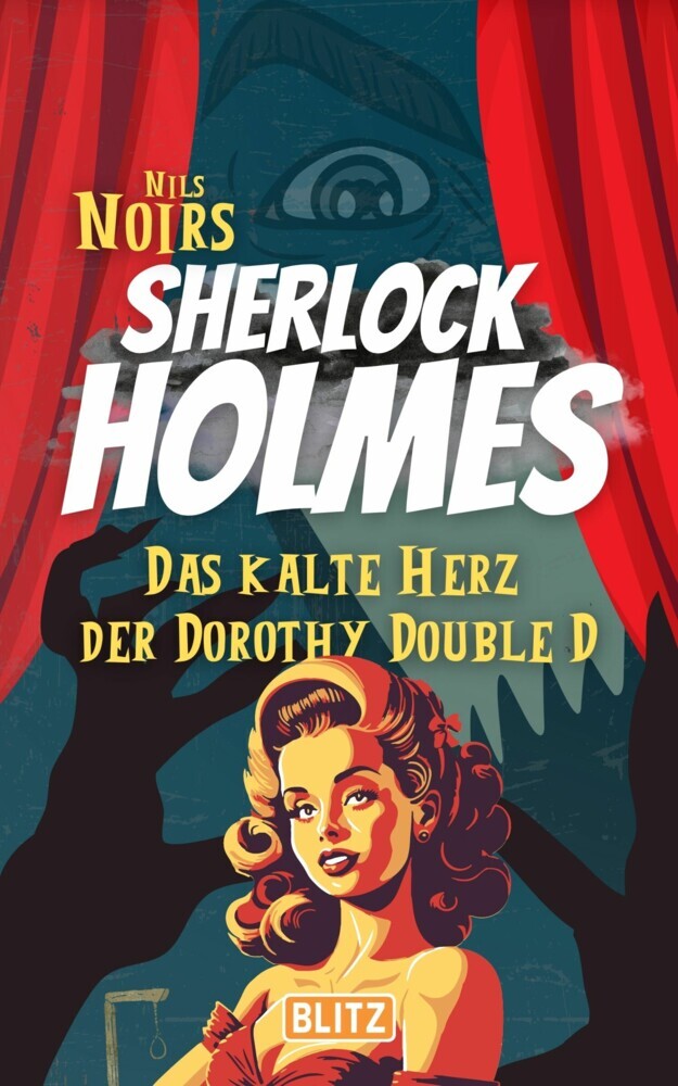 Das kalte Herz der Dorothy Double D (Nils Noirs Sherlock Holmes 1) main product photo