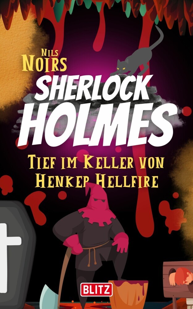 Tief im Keller von Henker Hellfire (Nils Noirs Sherlock Holmes 3) main product photo