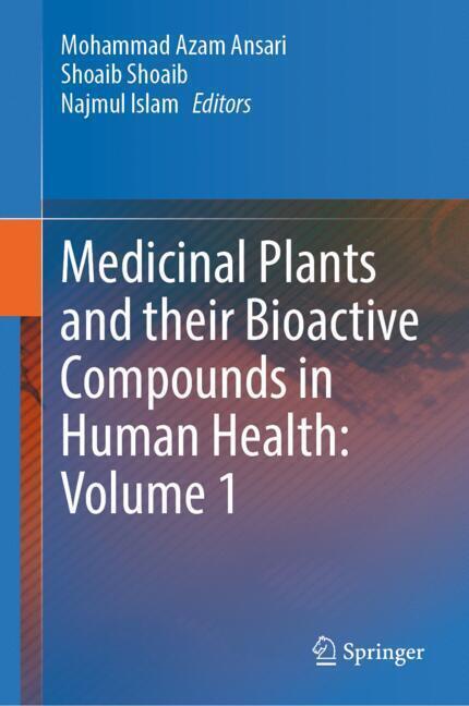 Medicinal Plants and their Bioactive Compounds in Human Health: Volume 1 main product photo