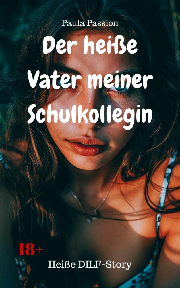 Der heiße Vater meiner Schulkollegin main product photo