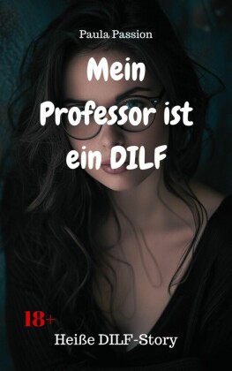 Mein Professor ist ein DILF