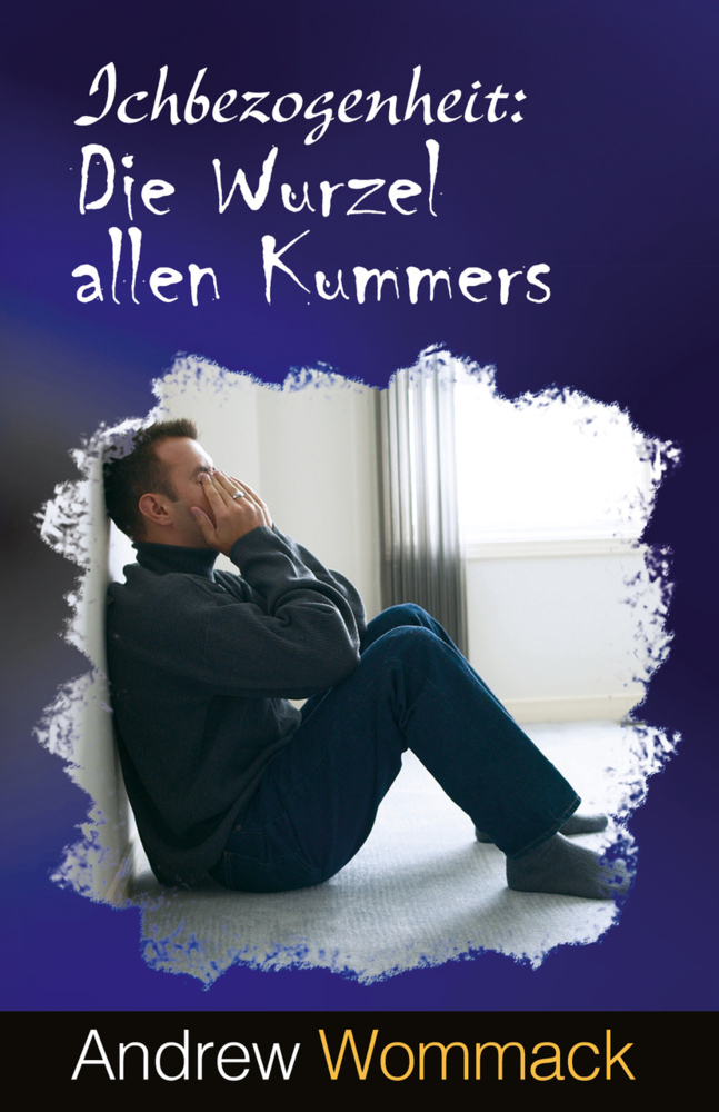 Ichbezogenheit: Die Wurzel allen Kummers main product photo