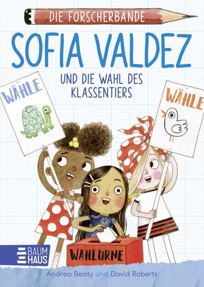 Die Forscherbande - Sofia Valdez und die Wahl des Klassentiers main product photo
