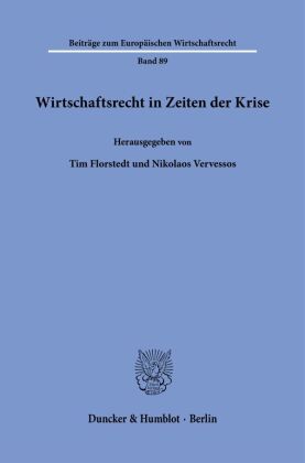 Wirtschaftsrecht in Zeiten der Krise