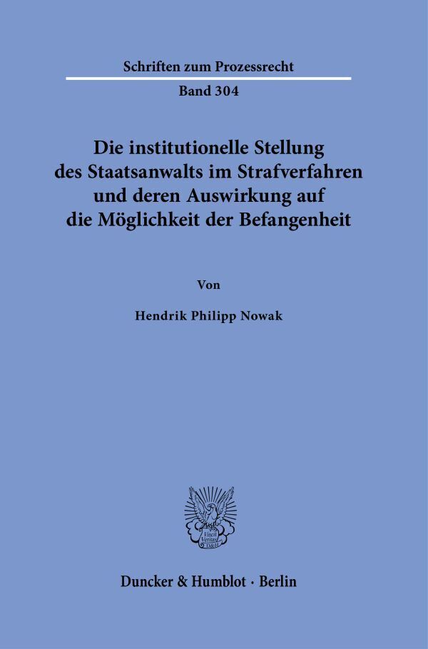 Die institutionelle Stellung des Staatsanwalts im Strafverfahren und deren Auswirkung auf die Möglichkeit der Befangenheit main product photo