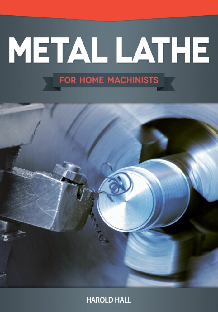 Metal Lathe for Home Machinists main product photo