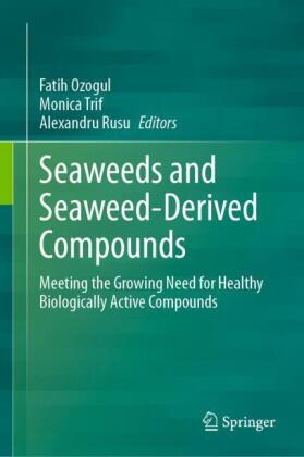 Seaweeds and Seaweed-Derived Compounds