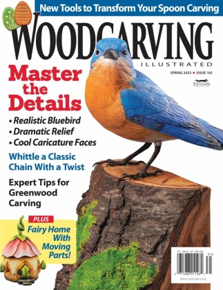 Woodcarving Illustrated Issue 102 Spring 2023