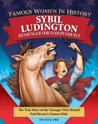 Famous Women in History: Sybil Ludington