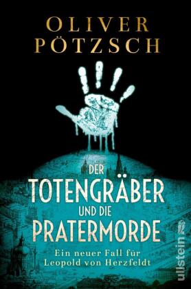 Der Totengräber und die Pratermorde