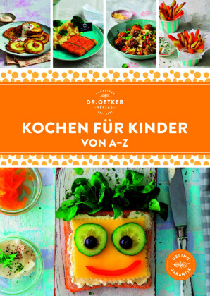 Kochen für Kinder von A-Z