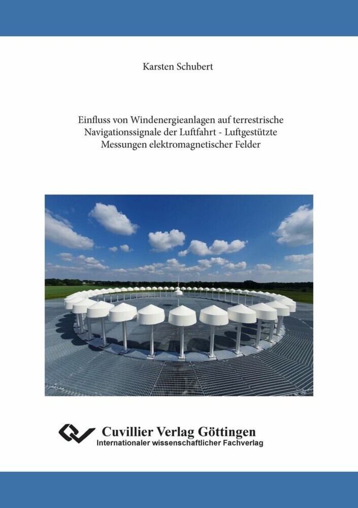 Einfluss von Windenergieanlagen auf terrestrische Navigationssignale der Luftfahrt - Luftgestützte Messungen elektromagnetischer Felder main product photo