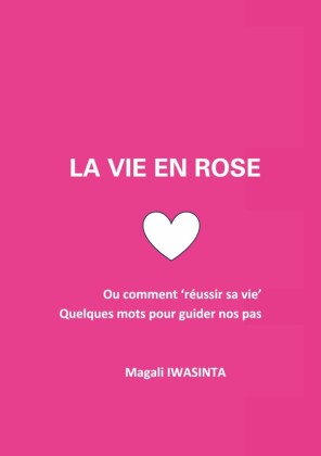 La vie en rose
