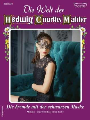 Die Welt der Hedwig Courths-Mahler 738