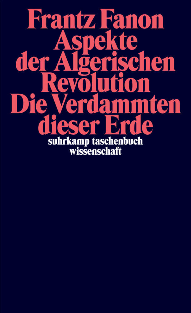 Aspekte der Algerischen Revolution / Die Verdammten dieser Erde main product photo