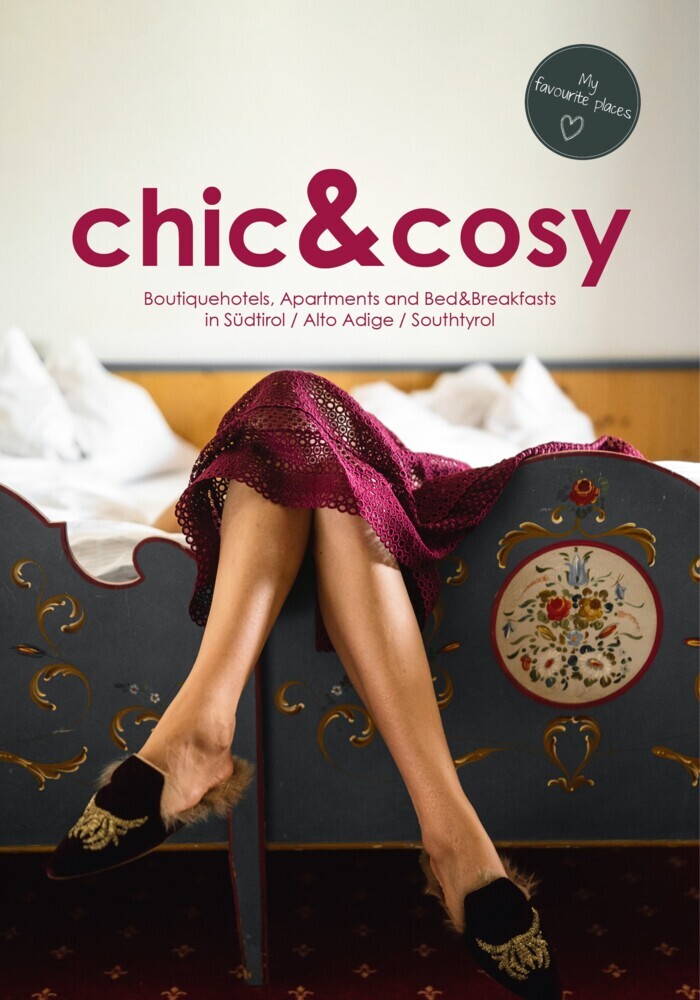 chic&cosy - Boutiquehotels, Apartments and Bed&Breakfasts in Südtirol / Alto Adige / South Tyrol main product photo