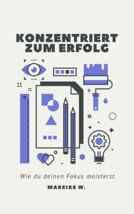 Konzentriert zum Erfolg