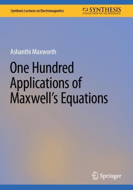 One Hundred Applications of Maxwell's Equations main product photo