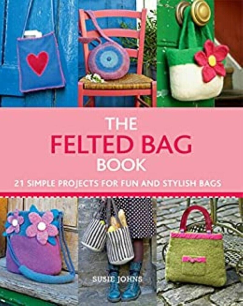 The Felted Bag Book main product photo