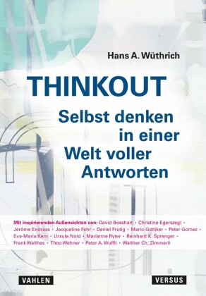THINKOUT - Selbst denken in einer Welt voller Antworten