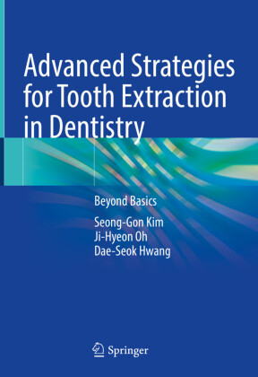 Advanced Strategies for Tooth Extraction in Dentistry