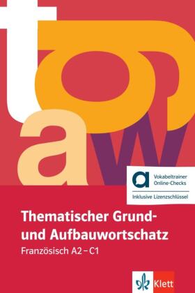 Thematischer Grund- und Aufbauwortschatz Französisch, Hybride Ausgabe allango, m. 1 Beilage
