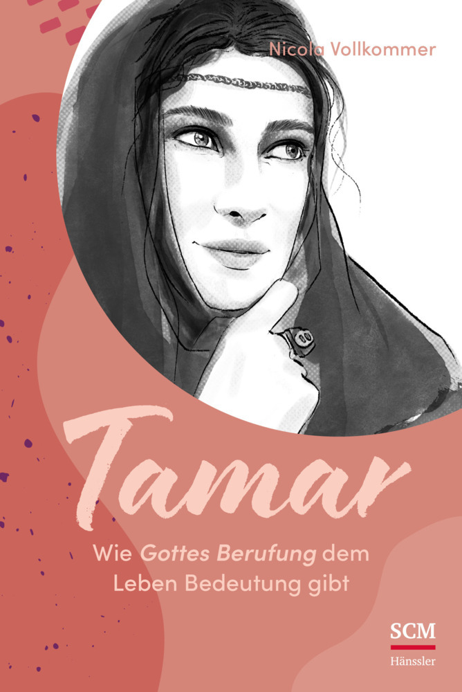 Tamar - Wie Gottes Berufung dem Leben Bedeutung gibt main product photo