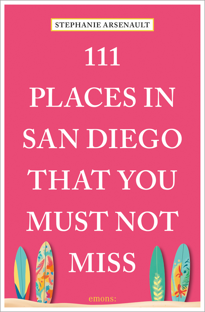 111 Places in San Diego That You Must Not Miss main product photo