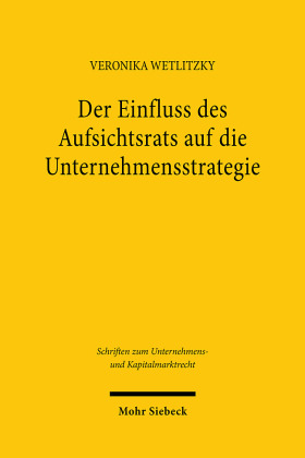 Der Einfluss des Aufsichtsrats auf die Unternehmensstrategie