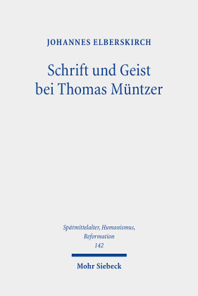 Schrift und Geist bei Thomas Müntzer