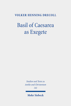 Basil of Caesarea as Exegete