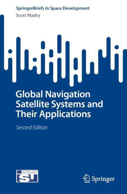 Global Navigation Satellite Systems and Their Applications main product photo