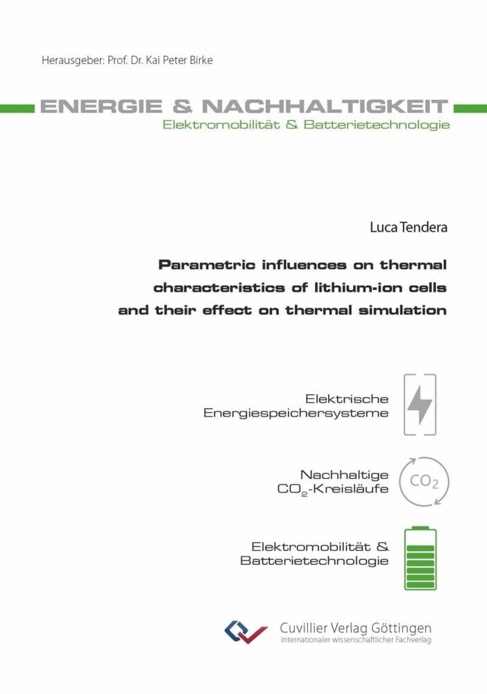 Parametric influences on thermal characteristics of lithium-ion cells and their effect on thermal simulation main product photo