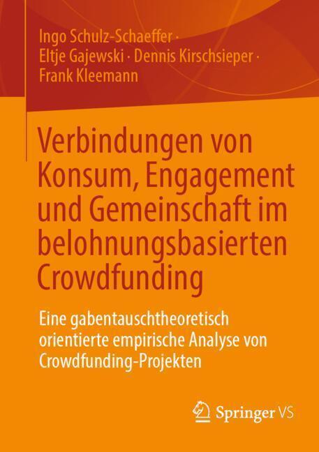 Verbindungen von Konsum, Engagement und Gemeinschaft im belohnungsbasierten Crowdfunding main product photo