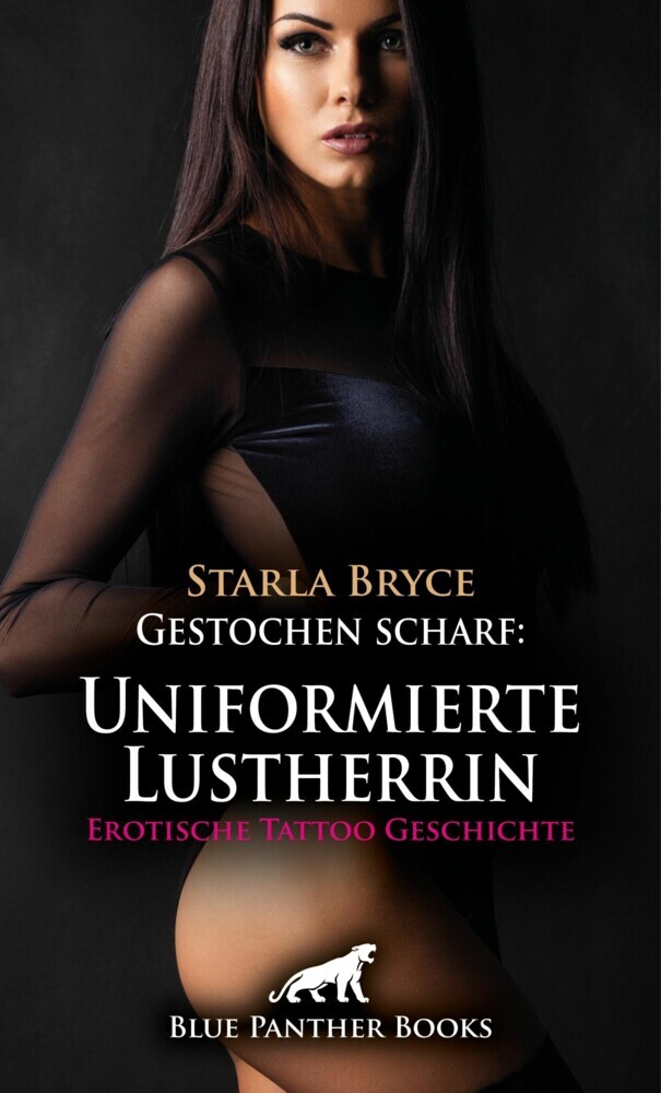 Gestochen scharf: Uniformierte Lustherrin | Erotische Tattoo Geschichte main product photo