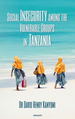 Social Insecurity among the Vulnerable Groups in Tanzania