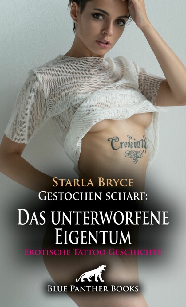 Gestochen scharf: Das unterworfene Eigentum | Erotische Tattoo Geschichte main product photo