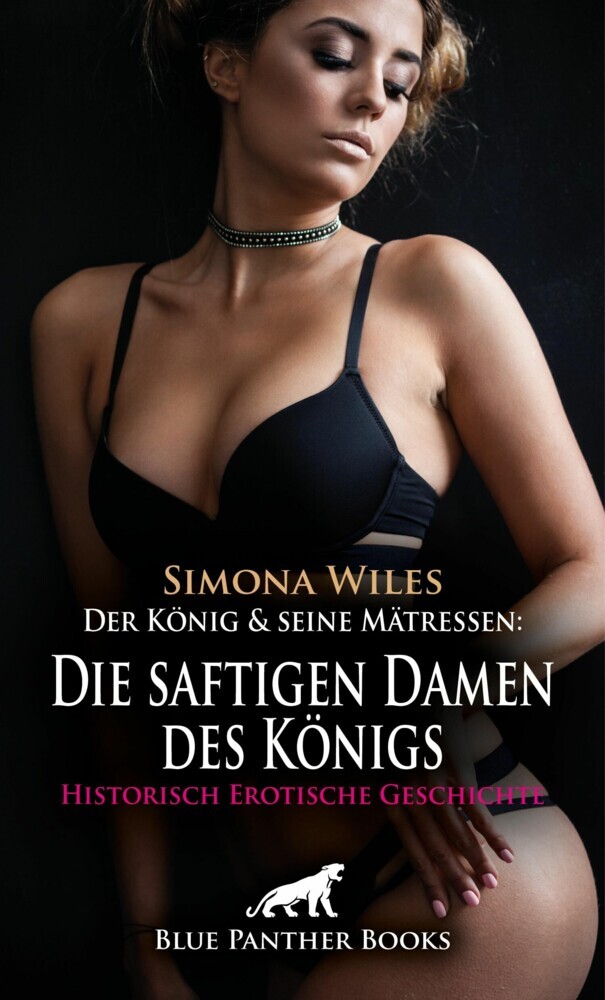 Der König und seine Mätressen: Die saftigen Damen des Königs | Historisch Erotische Geschichte main product photo