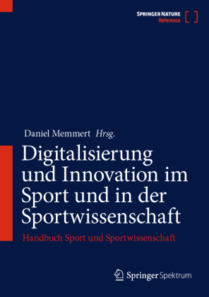 Digitalisierung und Innovation im Sport und in der Sportwissenschaft