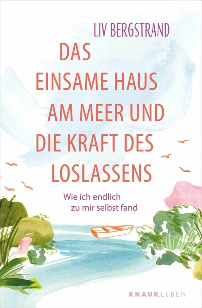 Das einsame Haus am Meer und die Kraft des Loslassens main product photo
