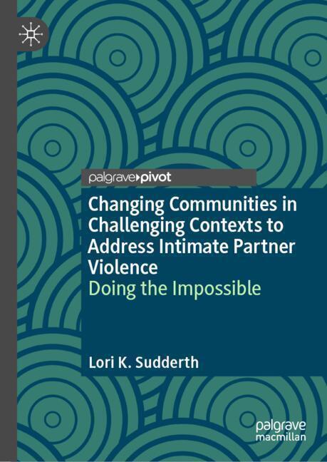 Changing Communities in Challenging Contexts to Address Intimate Partner Violence main product photo