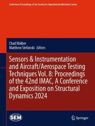 Sensors & Instrumentation and Aircraft/Aerospace Testing Techniques Vol. 8