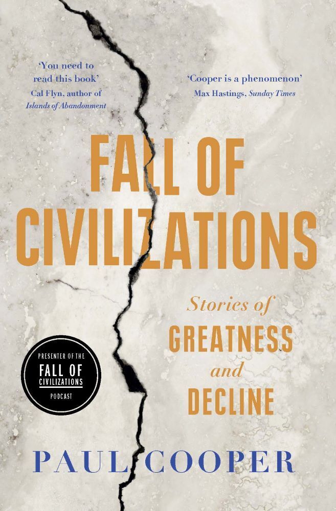 Fall of Civilizations : Stories of Greatness and Decline main product photo