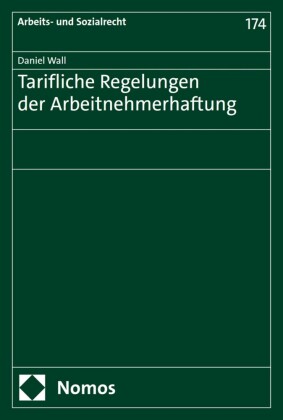 Tarifliche Regelungen der Arbeitnehmerhaftung