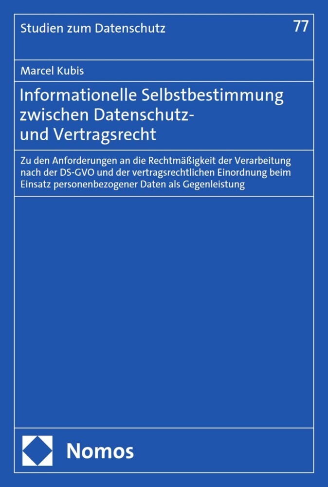 Informationelle Selbstbestimmung zwischen Datenschutz- und Vertragsrecht main product photo