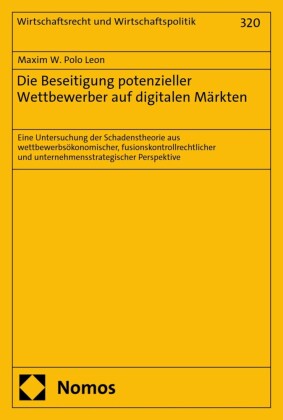 Die Beseitigung potenzieller Wettbewerber auf digitalen Märkten