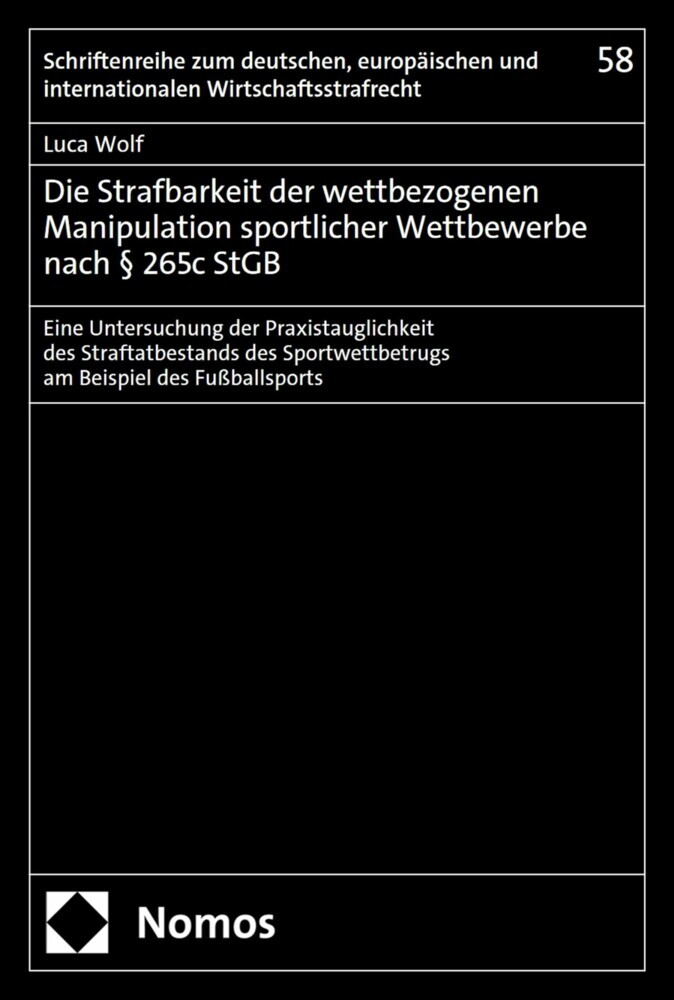 Die Strafbarkeit der wettbezogenen Manipulation sportlicher Wettbewerbe nach § 265c StGB main product photo