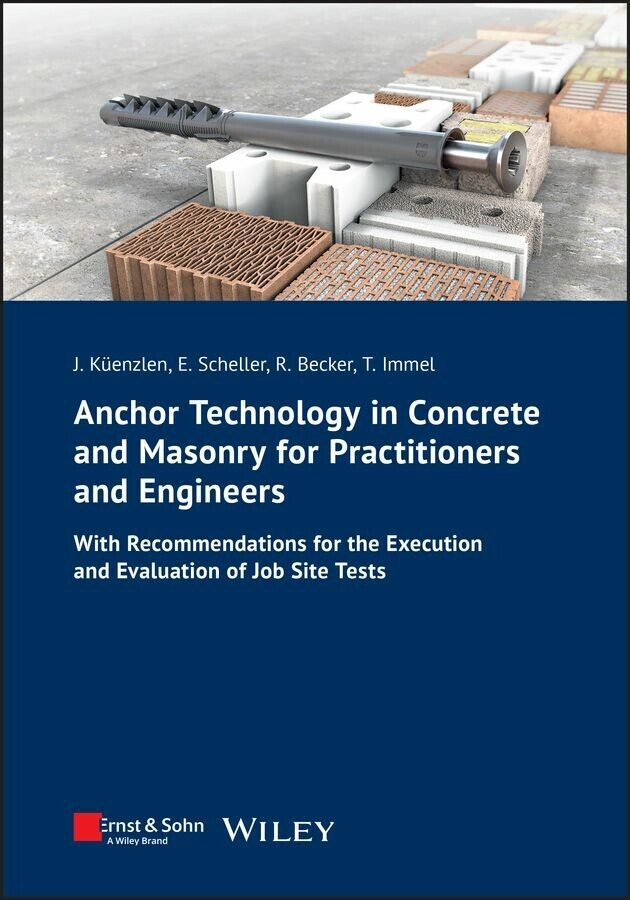 Anchor Technology in Concrete and Masonry for Practitioners and Engineers main product photo