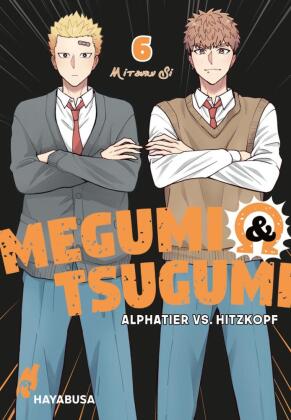 Megumi & Tsugumi - Alphatier vs. Hitzkopf 6