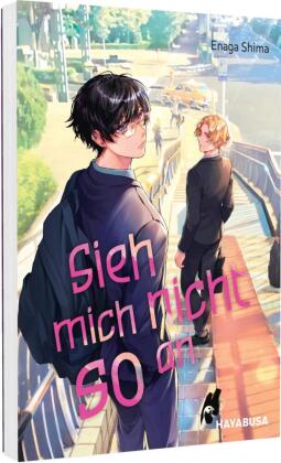 Sieh mich nicht so an